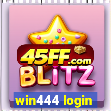 win444 login